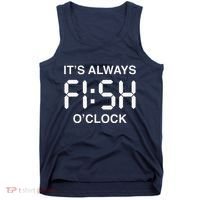 Fish OClock Funny Fishing Fisherman FatherS Day Gift Tank Top thumb 0
