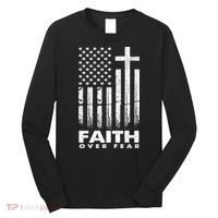 Faith Over Fear American Flag Long Sleeve Shirt thumb 0
