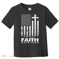 Faith Over Fear American Flag Toddler T-Shirt thumb 0