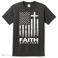 Faith Over Fear American Flag T-Shirt thumb 0