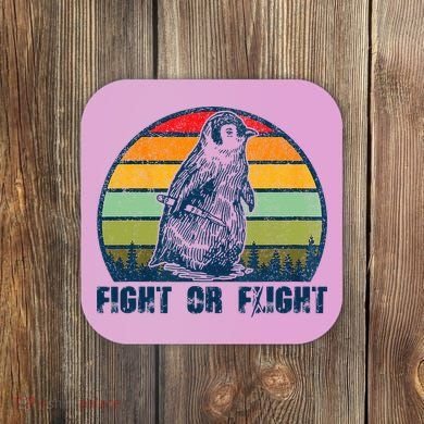 Fight Or Flight Funny Penguin Pun Fight Or Flight Coaster