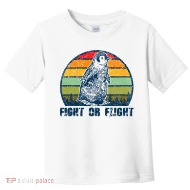 Fight Or Flight Funny Penguin Pun Fight Or Flight Toddler T-Shirt