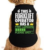 Forklift Operator Fart Loading Oddly Specific Funny Ironic Doggie Tank thumb 0