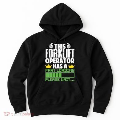 Forklift Operator Fart Loading Oddly Specific Funny Ironic Hoodie