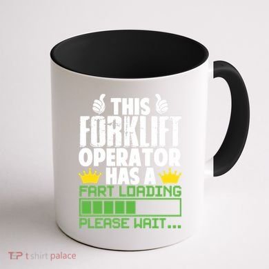 Forklift Operator Fart Loading Oddly Specific Funny Ironic Coffee Mug back