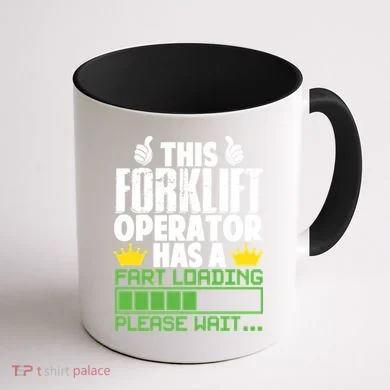 Forklift Operator Fart Loading Oddly Specific Funny Ironic Coffee Mug back