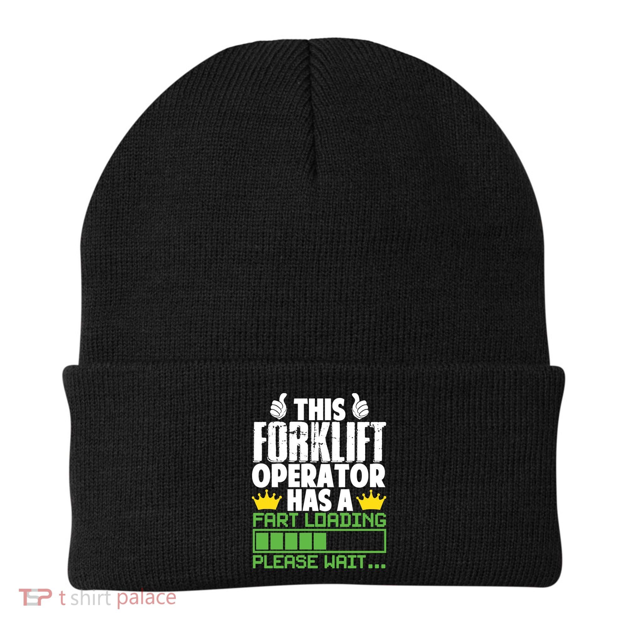 Forklift Operator Fart Loading Oddly Specific Funny Ironic Beanie