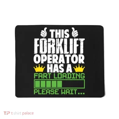 Forklift Operator Fart Loading Oddly Specific Funny Ironic Mousepad