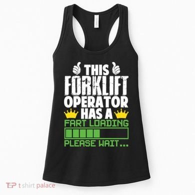 Forklift Operator Fart Loading Oddly Specific Funny Ironic Women's Tank Top