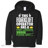 Forklift Operator Fart Loading Oddly Specific Funny Ironic Toddler Hoodie thumb 0