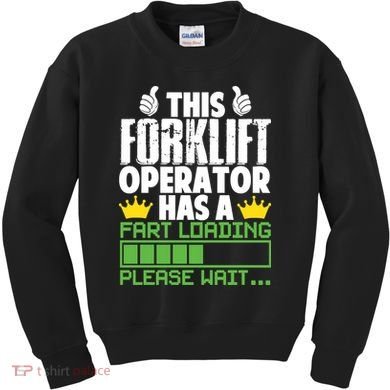 Forklift Operator Fart Loading Oddly Specific Funny Ironic Kids Sweatshirt