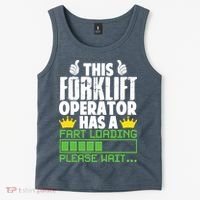 Forklift Operator Fart Loading Oddly Specific Funny Ironic Tank Top thumb 2