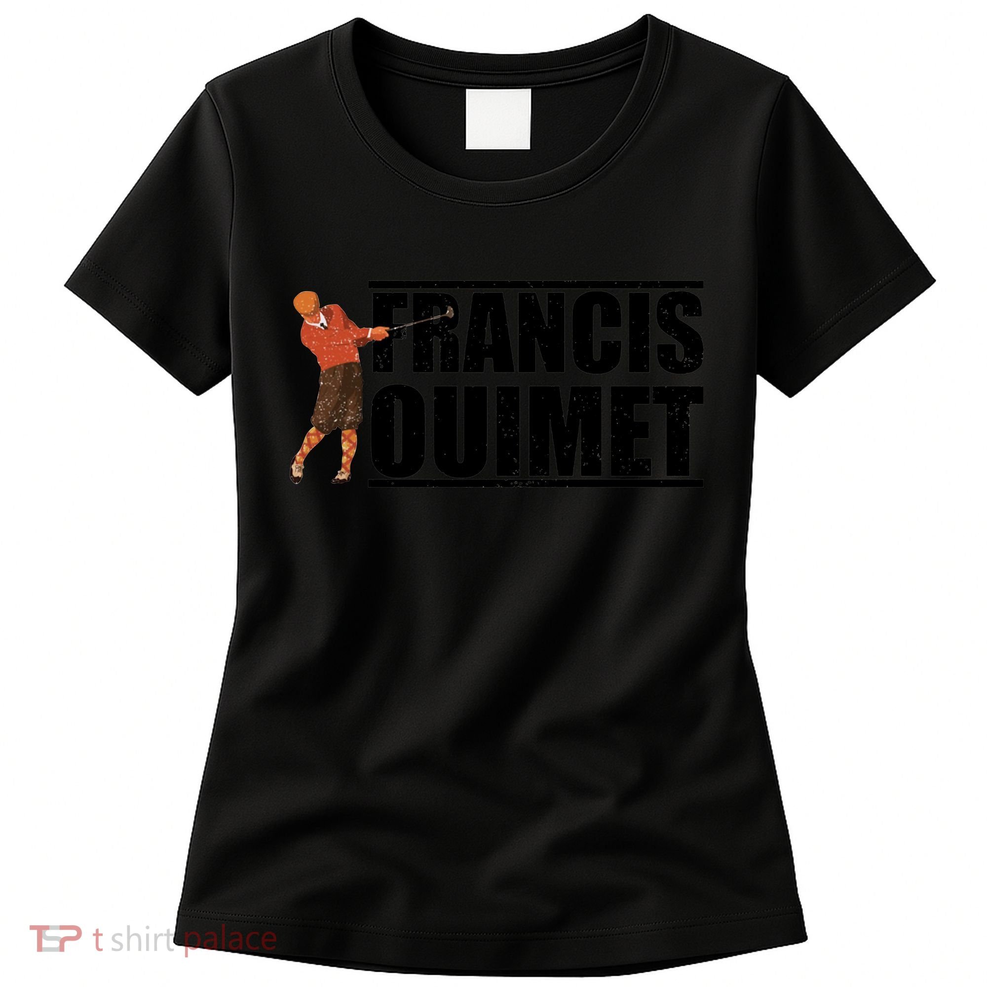 Francis Ouimet Golf Women's T-Shirt