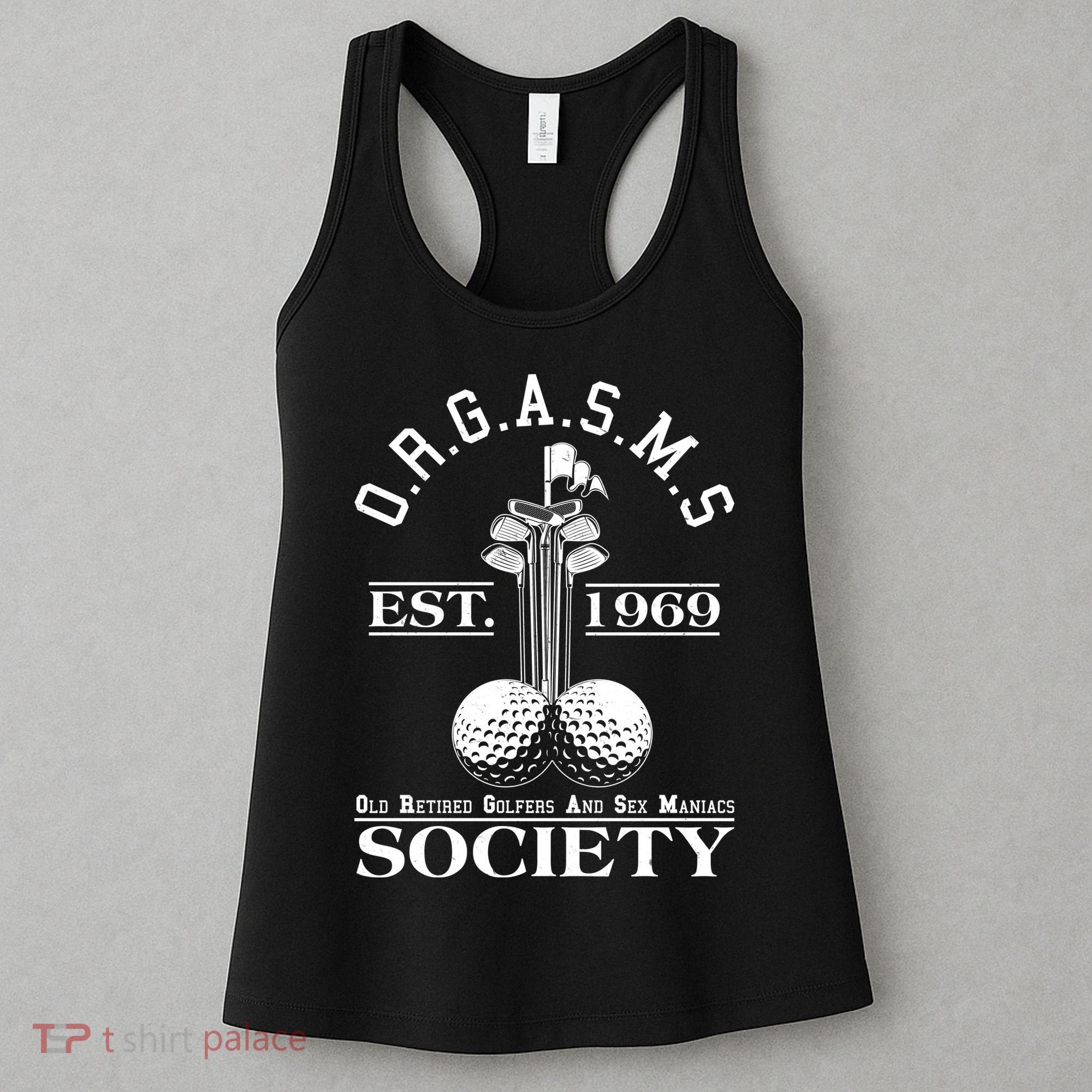 Funny ORGASMS Golf Society Est 1969 Women's Tank Top