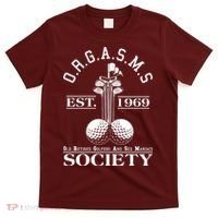 Funny ORGASMS Golf Society Est 1969 T-Shirt thumb 0