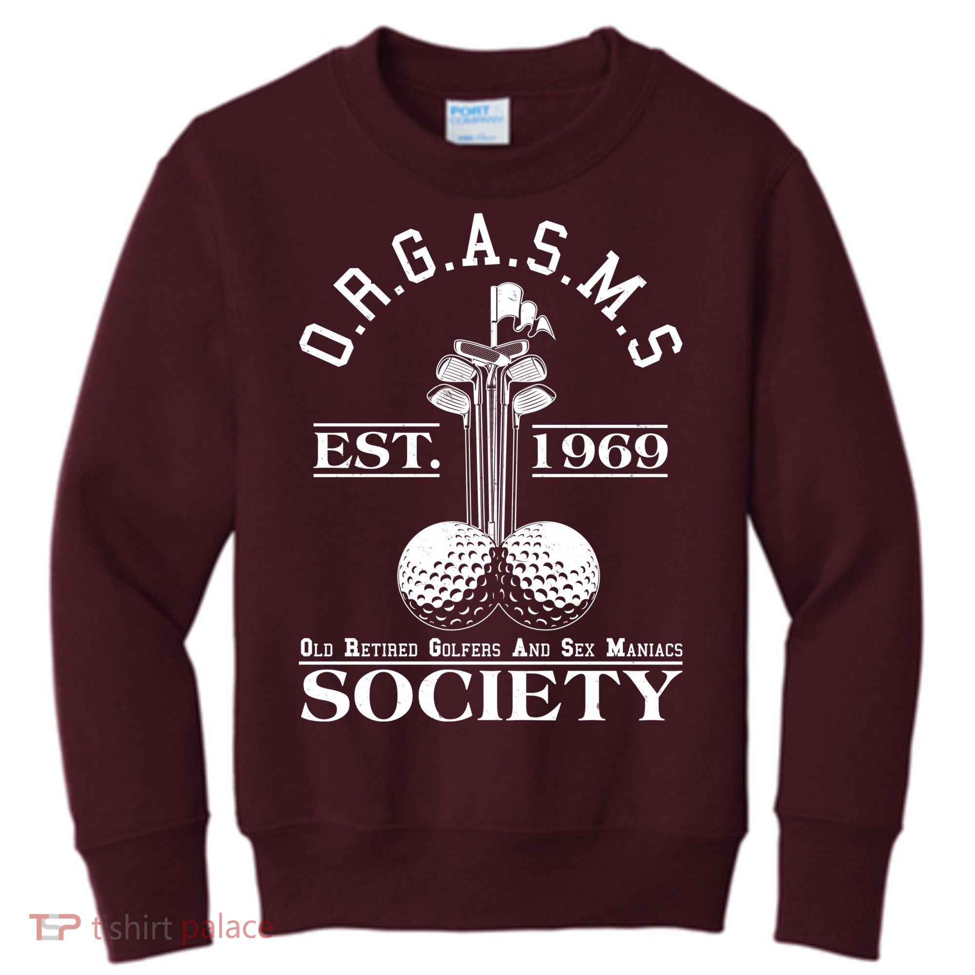 Funny ORGASMS Golf Society Est 1969 Kids Sweatshirt