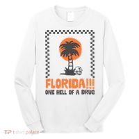 Florida One Hell Of A Drug Tortured Poets Ttpd Long Sleeve Shirt thumb 0