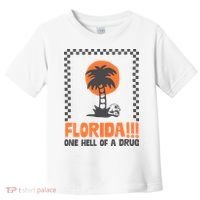 Florida One Hell Of A Drug Tortured Poets Ttpd Toddler T-Shirt thumb 0