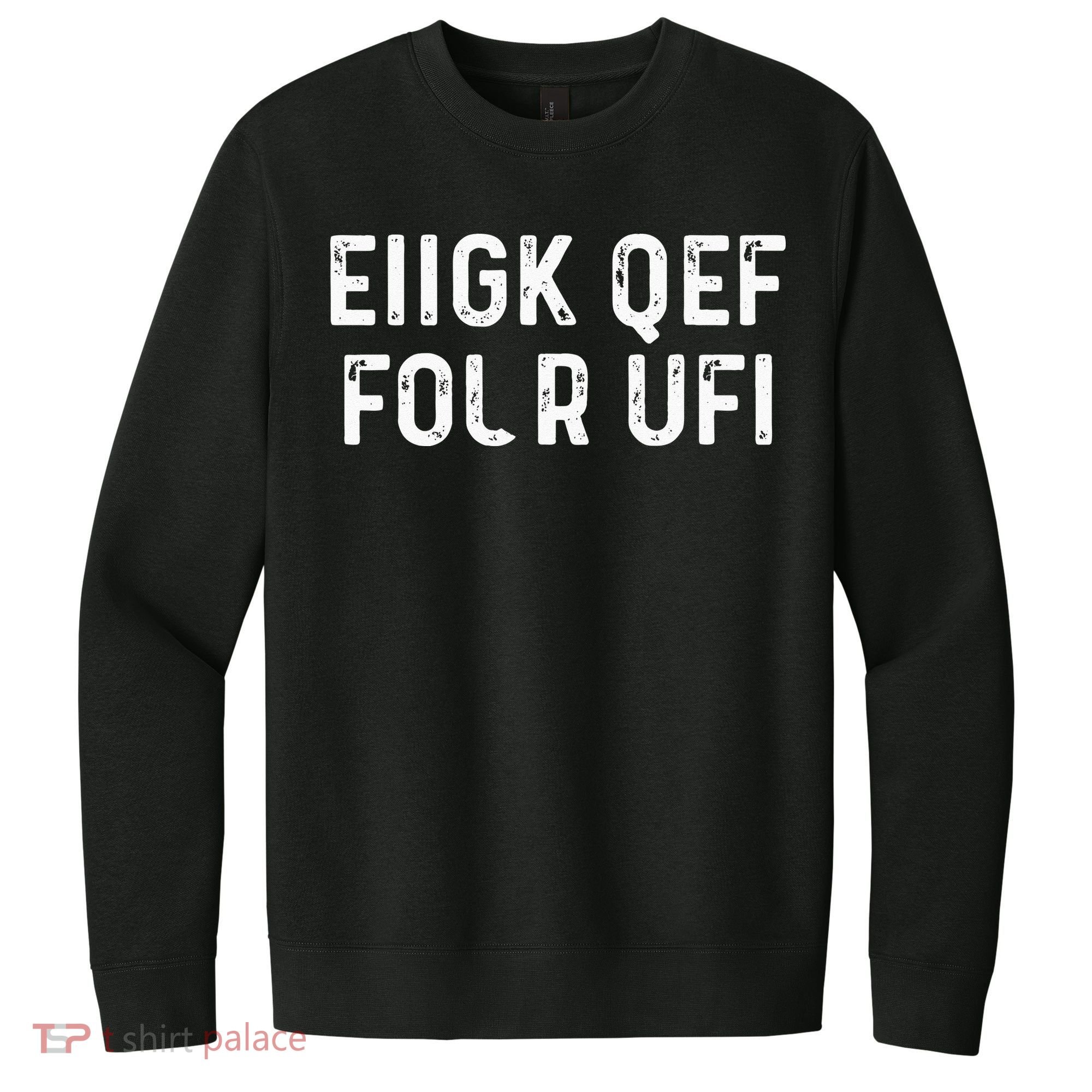 Fuck Off Hidden Message Funny V.I.T. Fleece Crew Sweatshirt
