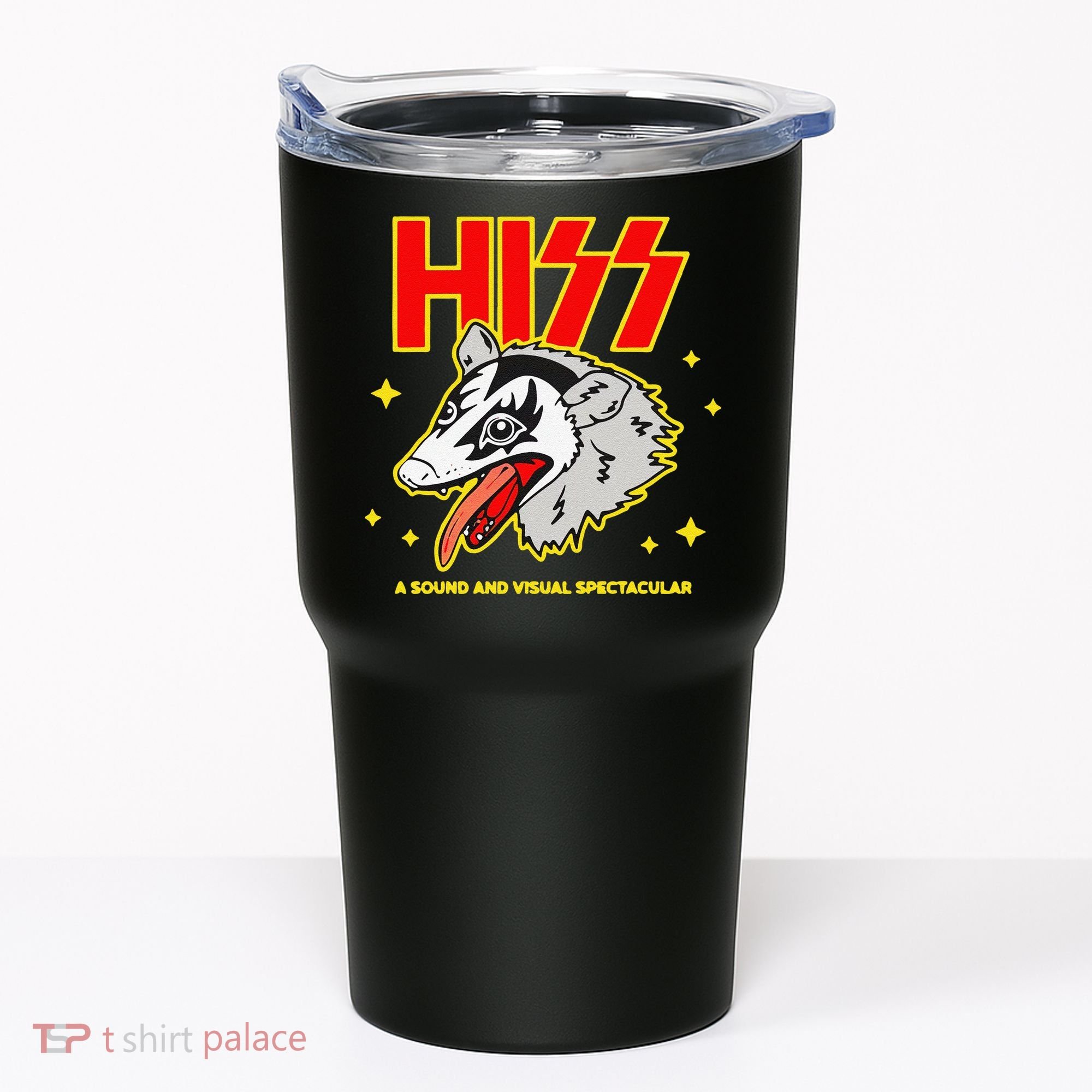 Funny Opossum Hiss A Sound And Visual Spectacular Gift Tumbler
