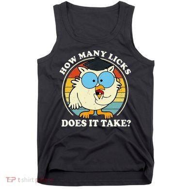 Funny Owl How Many Licks Does It Take Retro Vintage Tank Top
