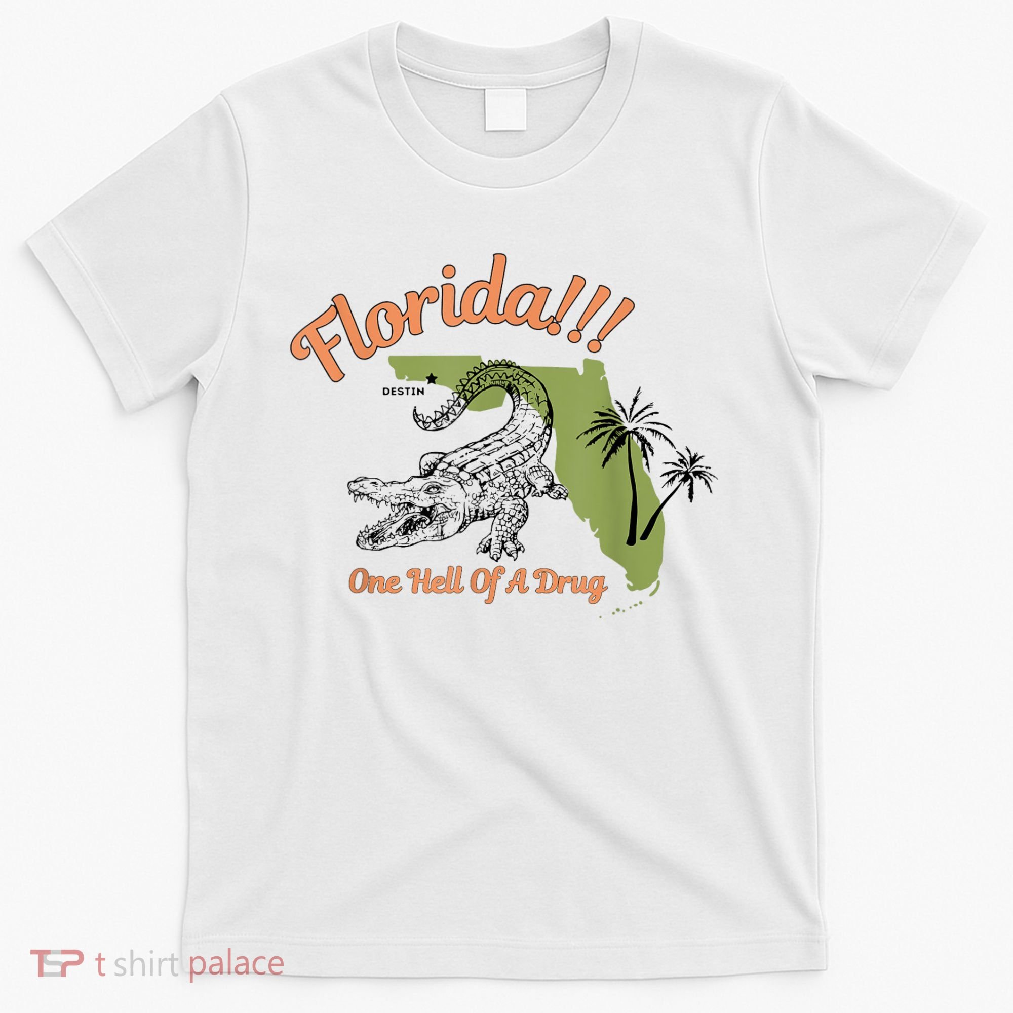 Florida One Hell Of A Drug Funny Summer Beach T-Shirt