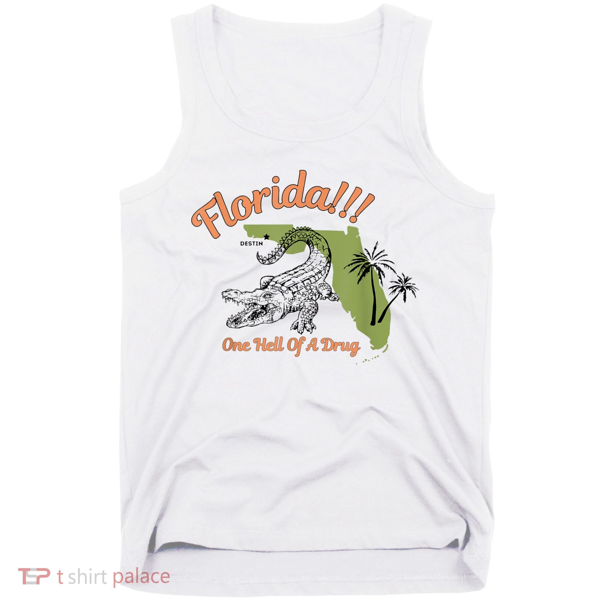 Florida One Hell Of A Drug Funny Summer Beach Tank Top