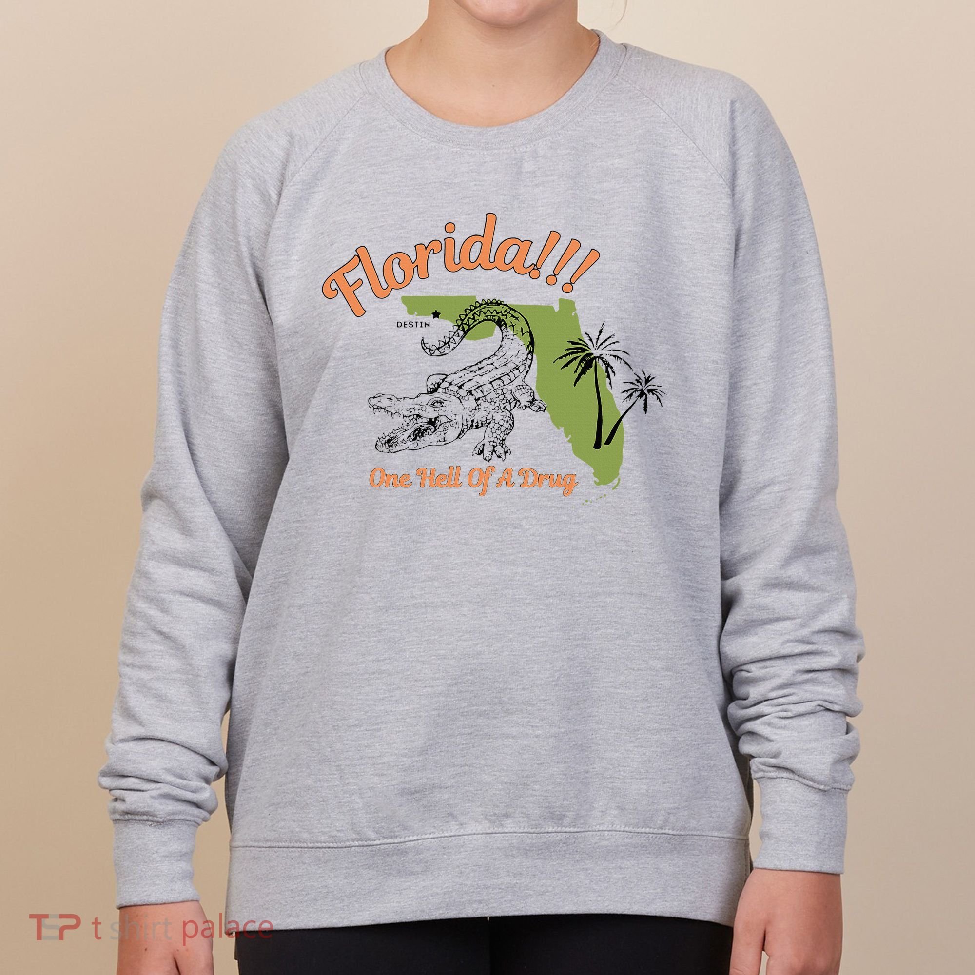 Florida One Hell Of A Drug Funny Summer Beach Women's Sweatshirt