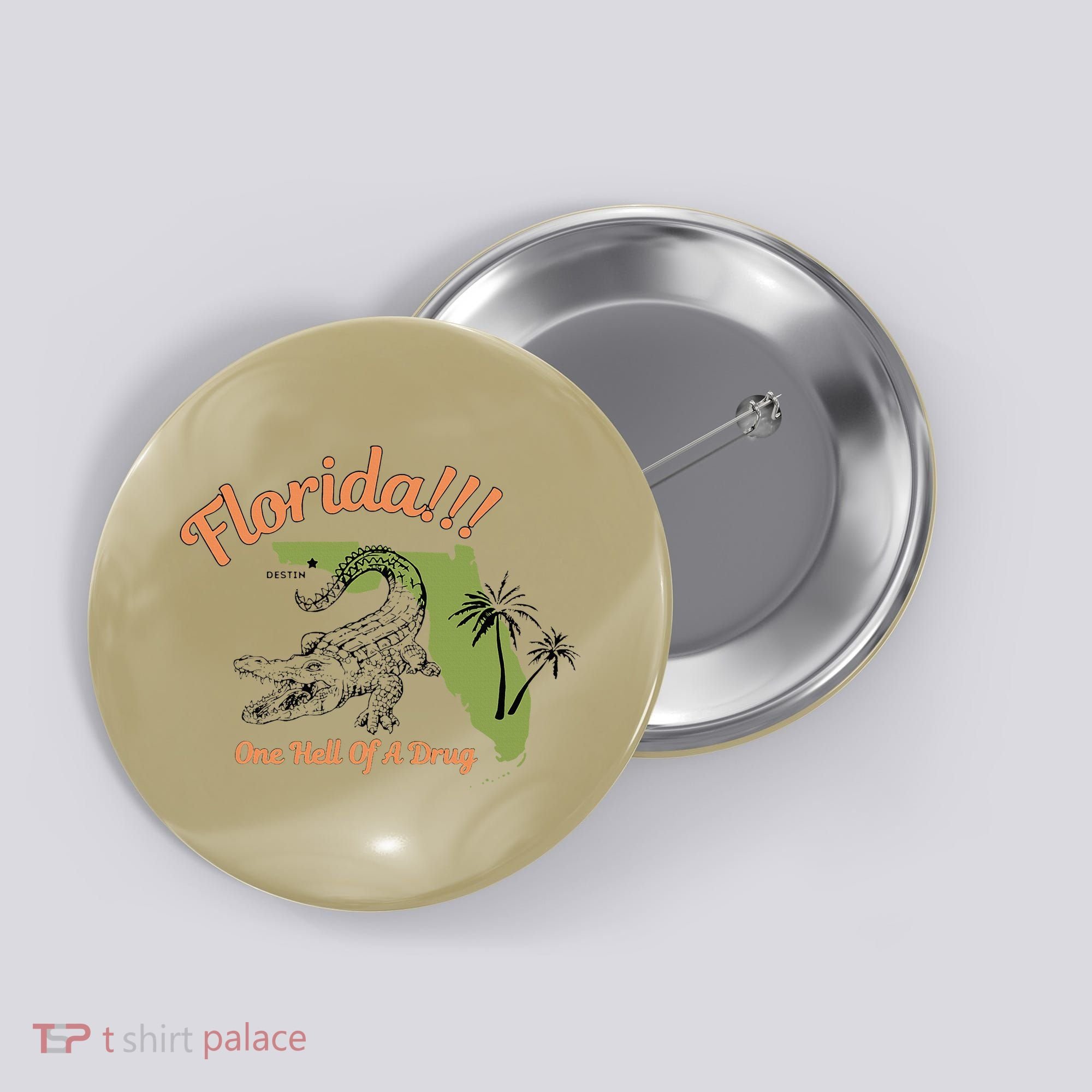 Florida One Hell Of A Drug Funny Summer Beach Button