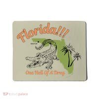 Florida One Hell Of A Drug Funny Summer Beach Mousepad thumb 0