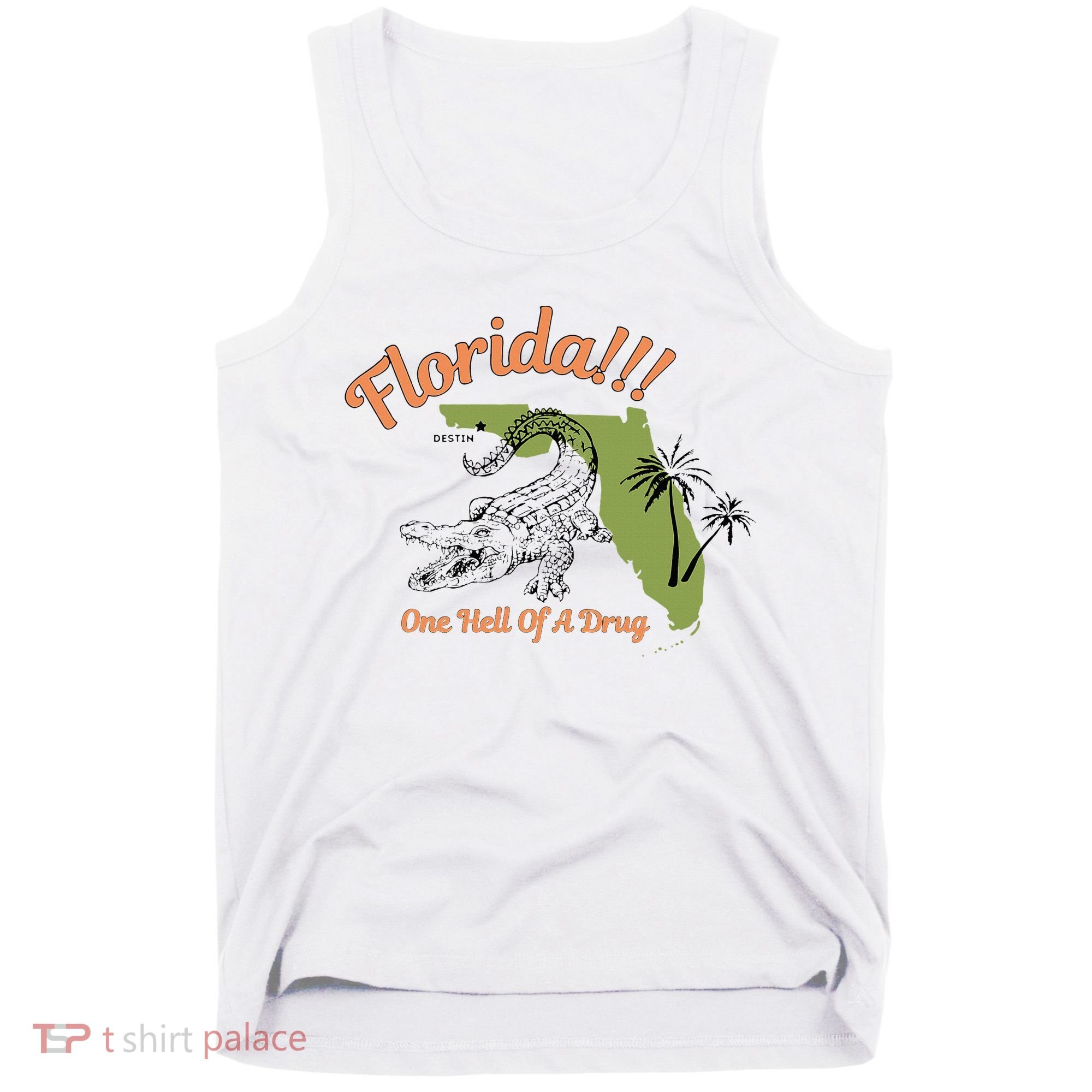Florida One Hell Of A Drug Funny Summer Beach Tank Top