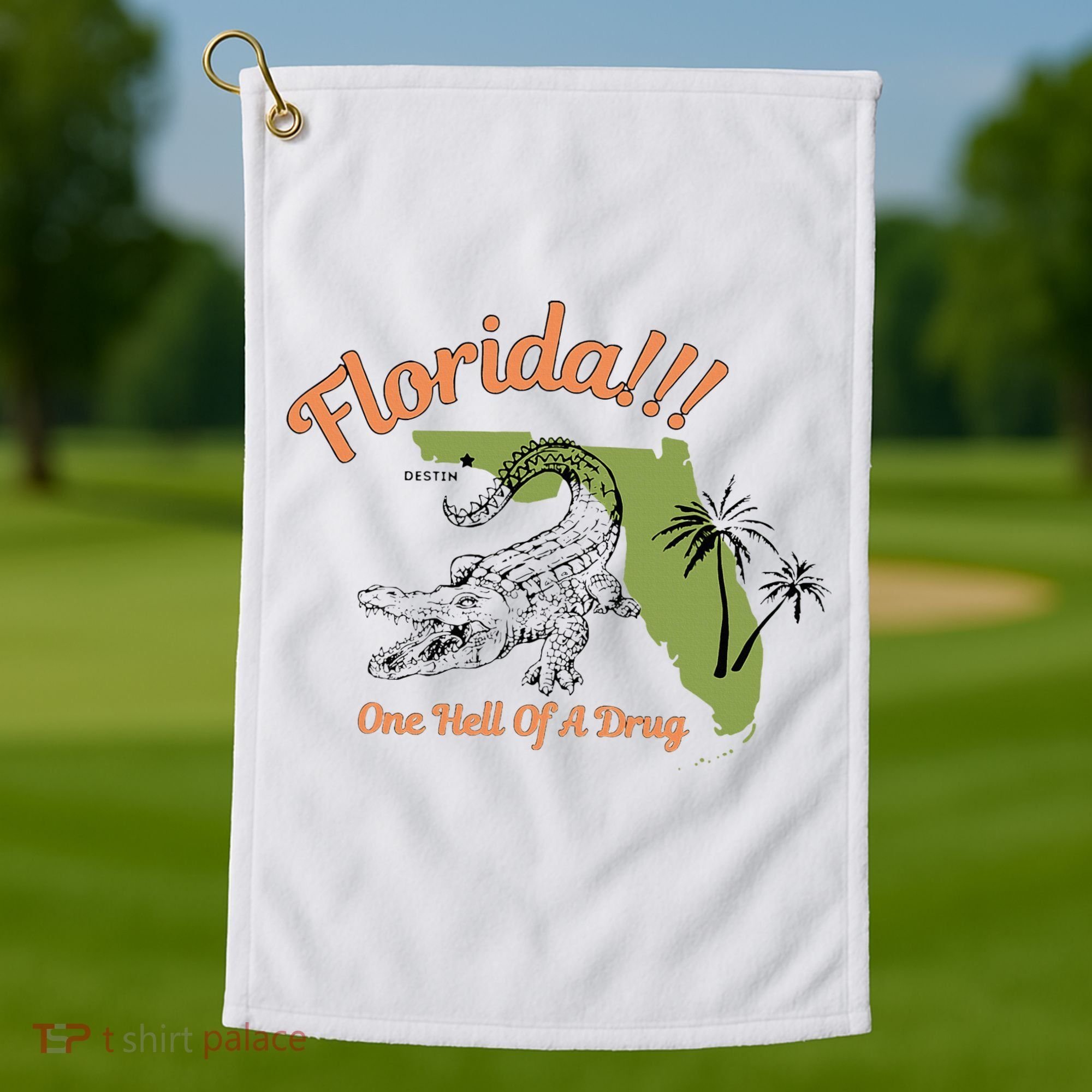 Florida One Hell Of A Drug Funny Summer Beach Golf Towel
