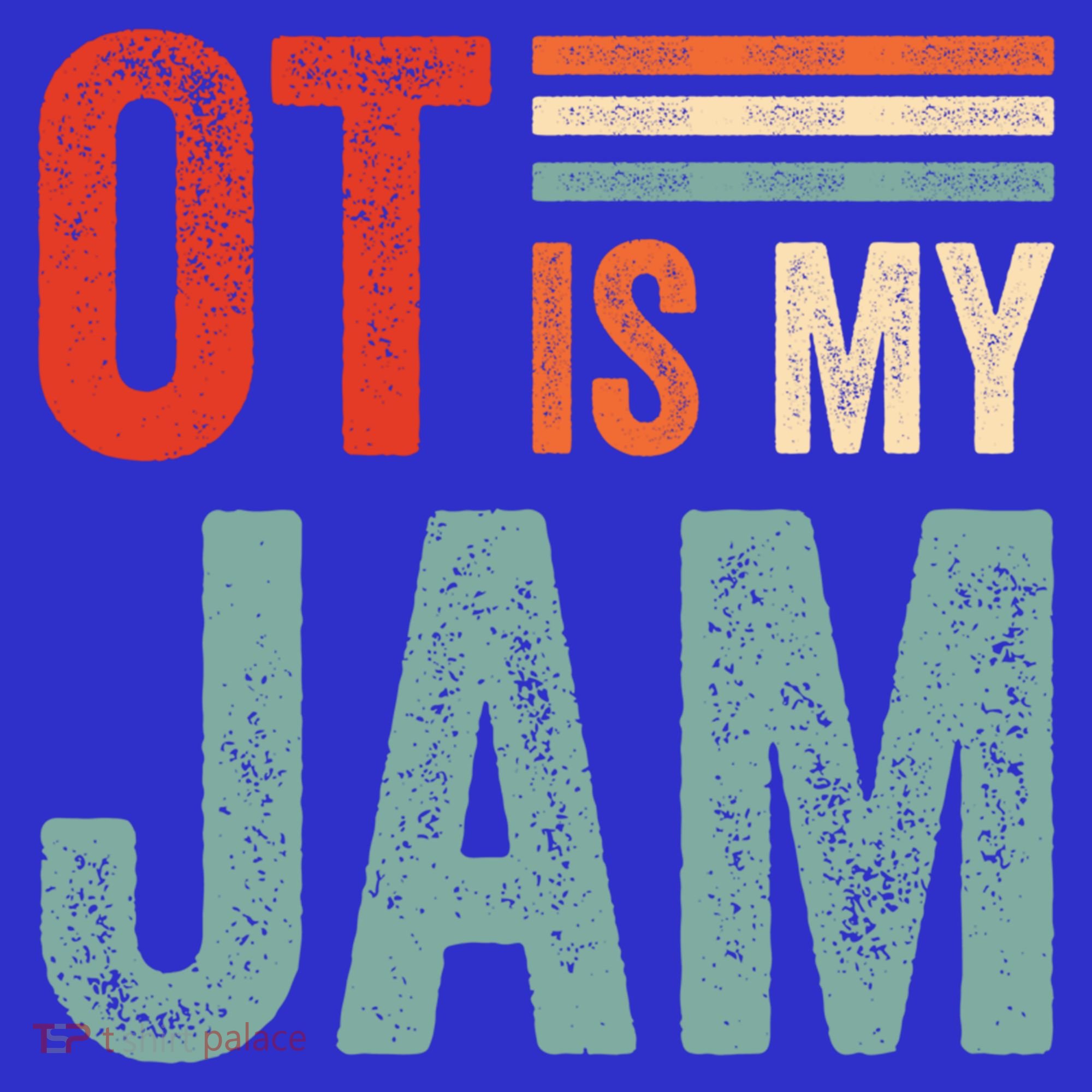 Funny Ot Is My Jam T Giftcool Gift Occupational Therapy Funny Gift Sweatshirt