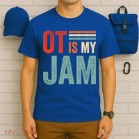 Funny Ot Is My Jam T Giftcool Gift Occupational Therapy Funny Gift T-Shirt thumb 6