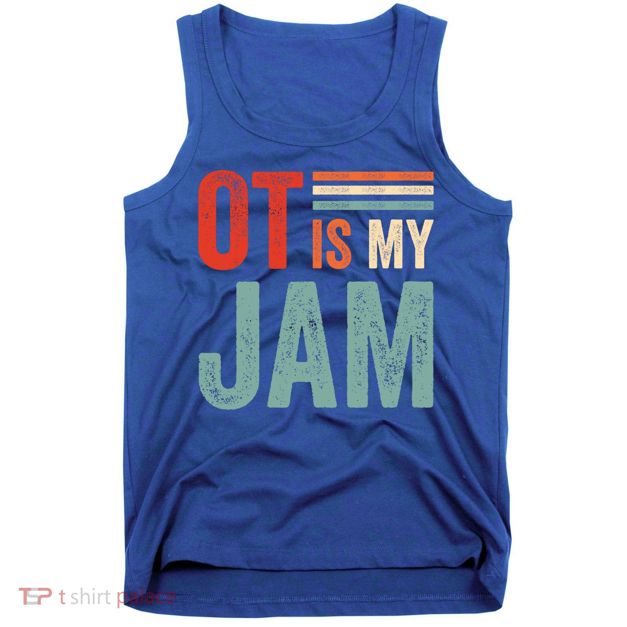 Funny Ot Is My Jam T Giftcool Gift Occupational Therapy Funny Gift Tank Top