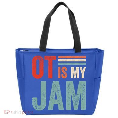 Funny Ot Is My Jam T Giftcool Gift Occupational Therapy Funny Gift Tote Bag
