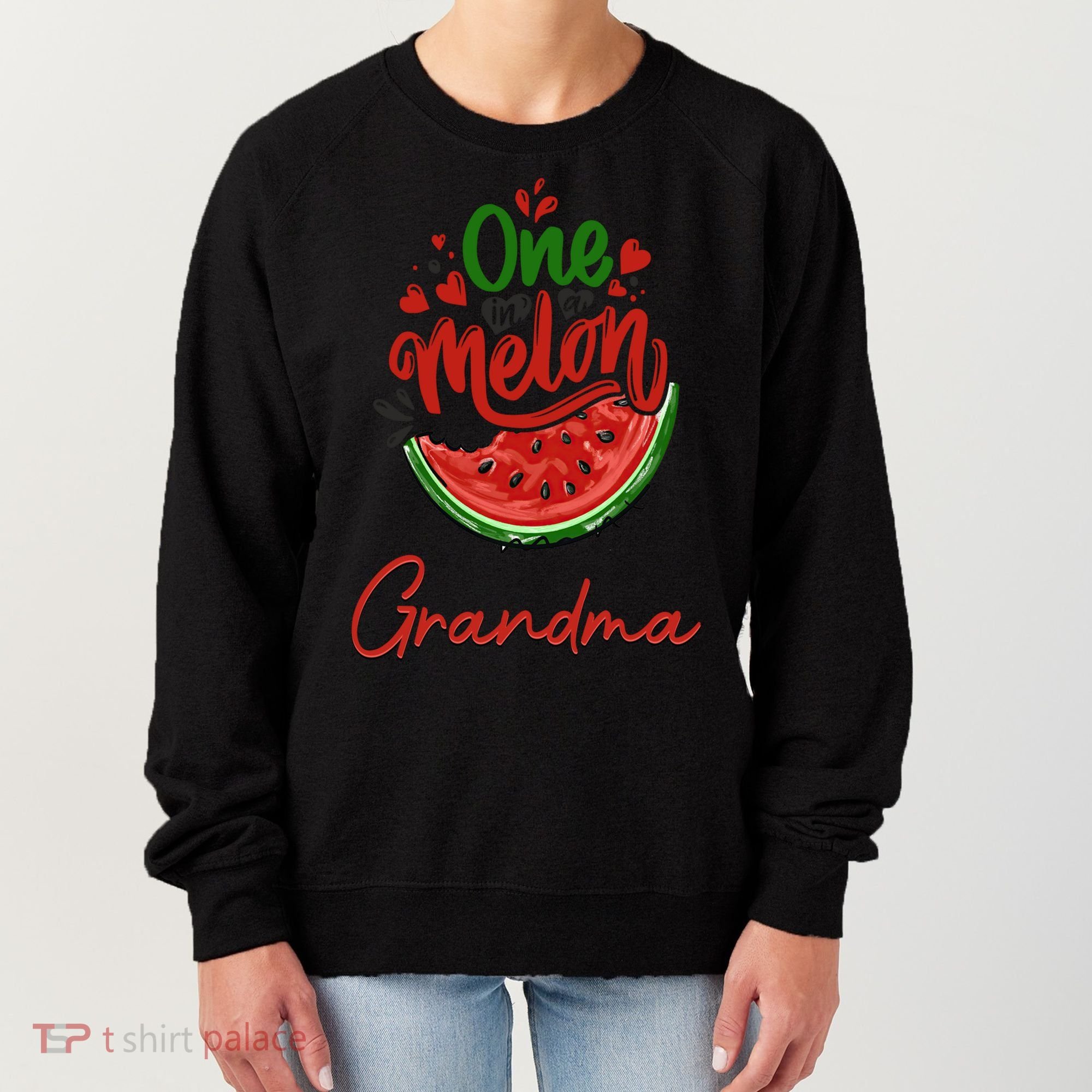 Funny One In A Melon Grandma Matching Group Funny Gift Women's Sweatshirt