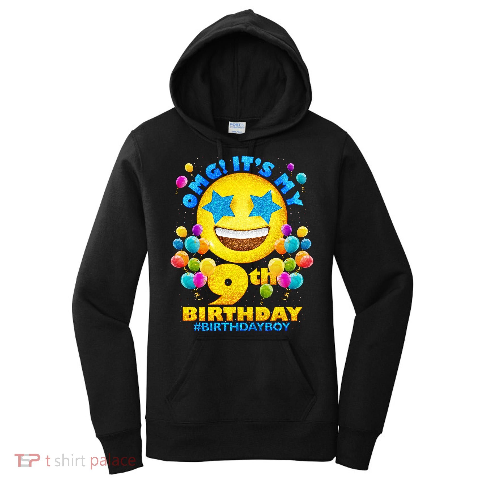 Funny OMG It's My 9th Birthday #BirthdayBoy Emoji Women's Hoodie