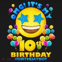 Funny OMG It's My 10th Birthday #BirthdayBoy Emoji T-Shirt thumb 7