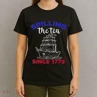 Fourth of July Spilling The Tea Since 1773 American Outfits T-Shirt thumb 4