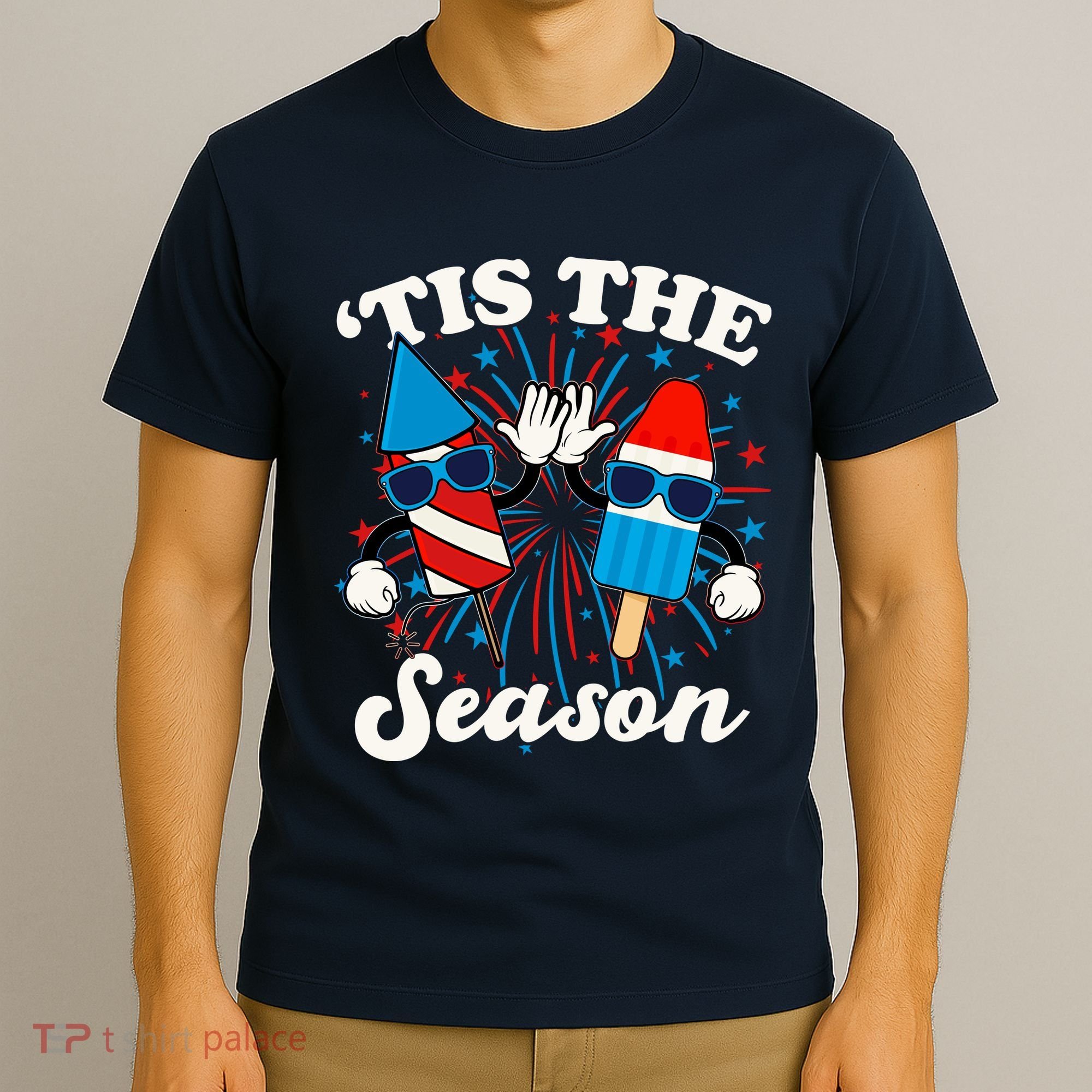 Fourth Of July Red White And Blue Tis The Season Fireworks And Popsicles T-Shirt