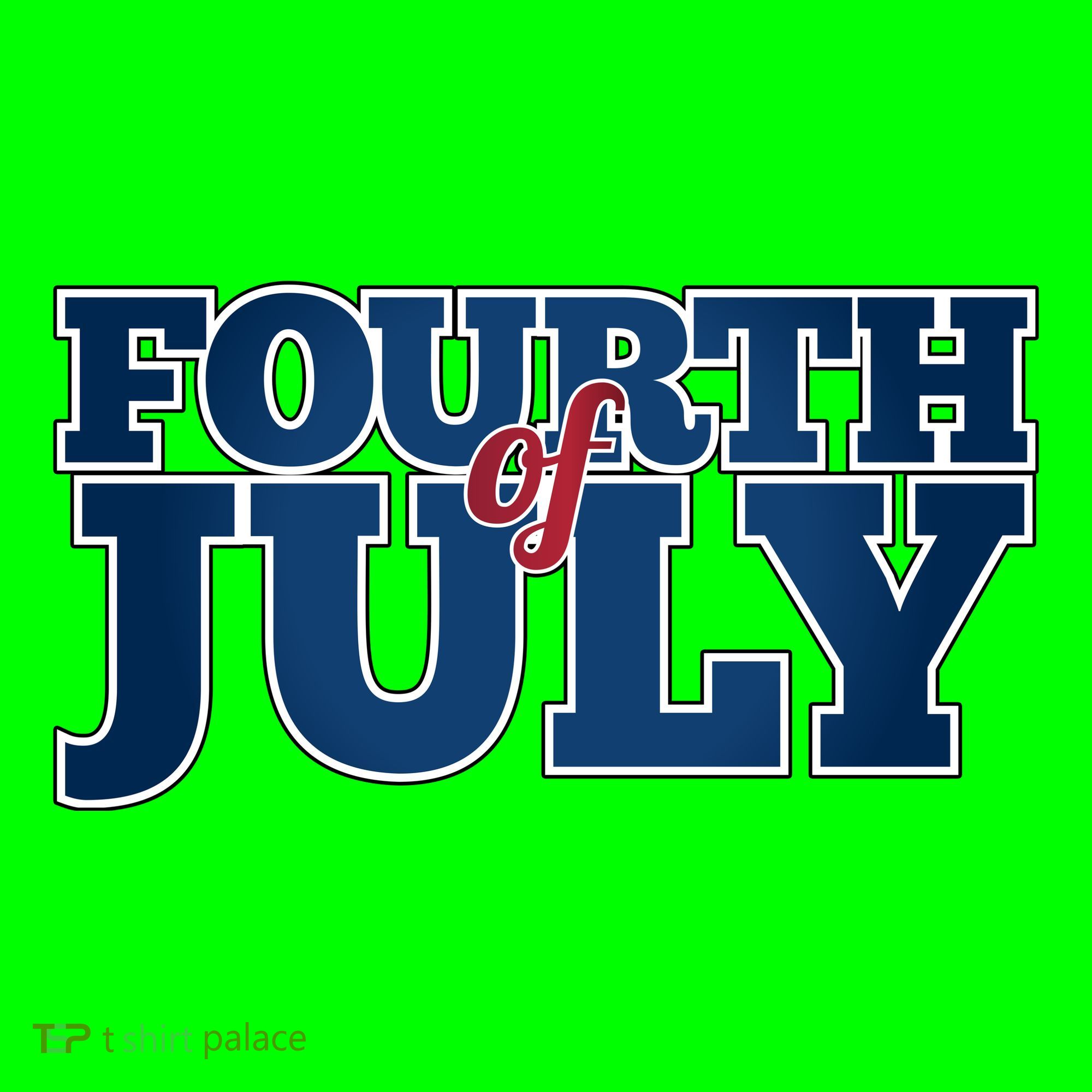 Fourth Of July Patriotic Holiday T-Shirt