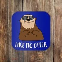 Funny Otter Like No Otter Funny Sea Otter Cute Gift Coaster thumb 0
