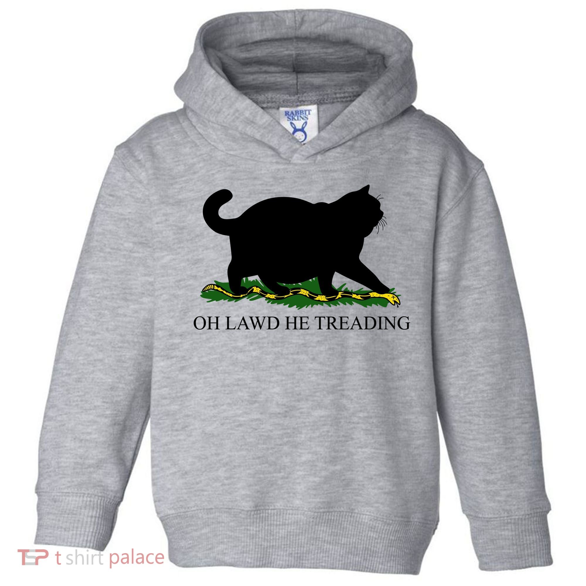 Funny Oh Lawd He Treading Meme Dont Tread On Me Toddler Hoodie