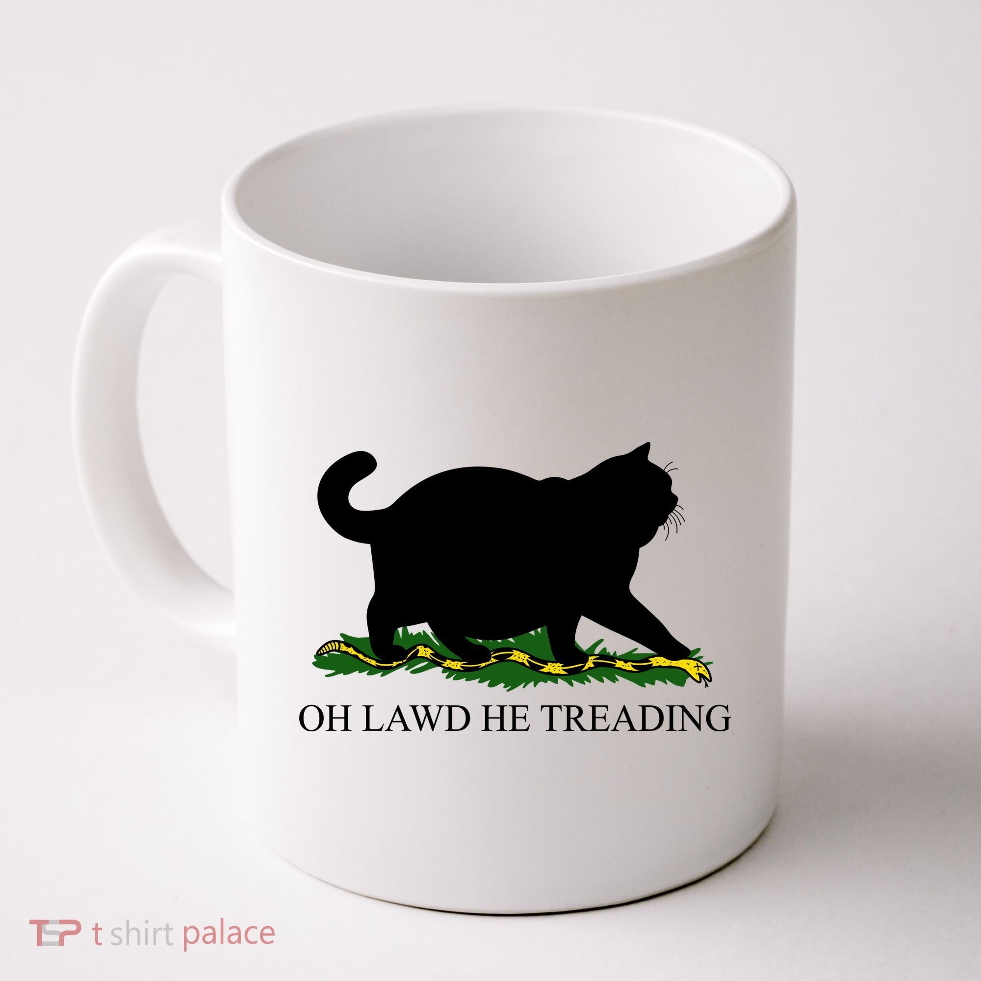 Funny Oh Lawd He Treading Meme Dont Tread On Me Coffee Mug