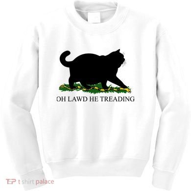 Funny Oh Lawd He Treading Meme Dont Tread On Me Kids Sweatshirt