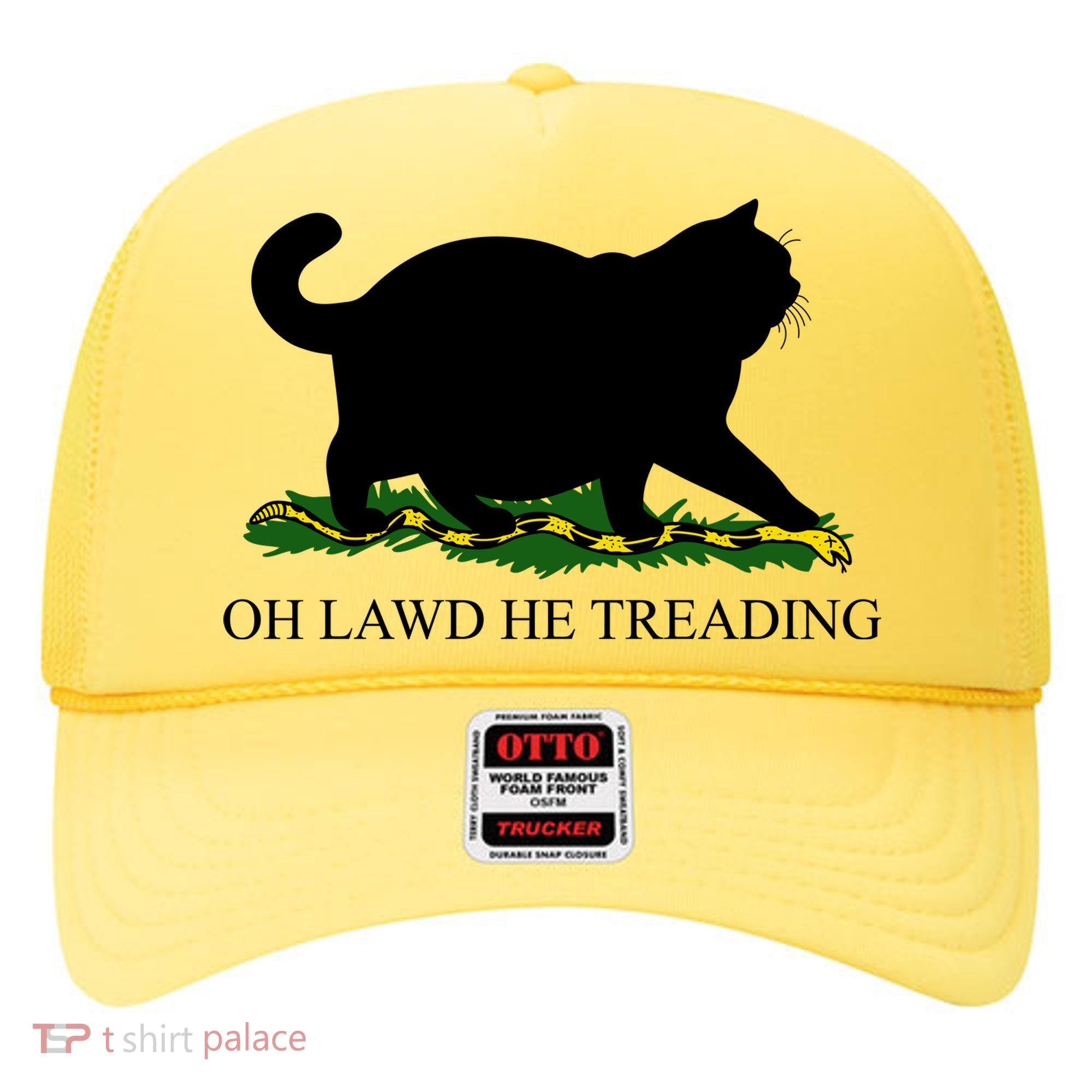 Funny Oh Lawd He Treading Meme Dont Tread On Me Hat
