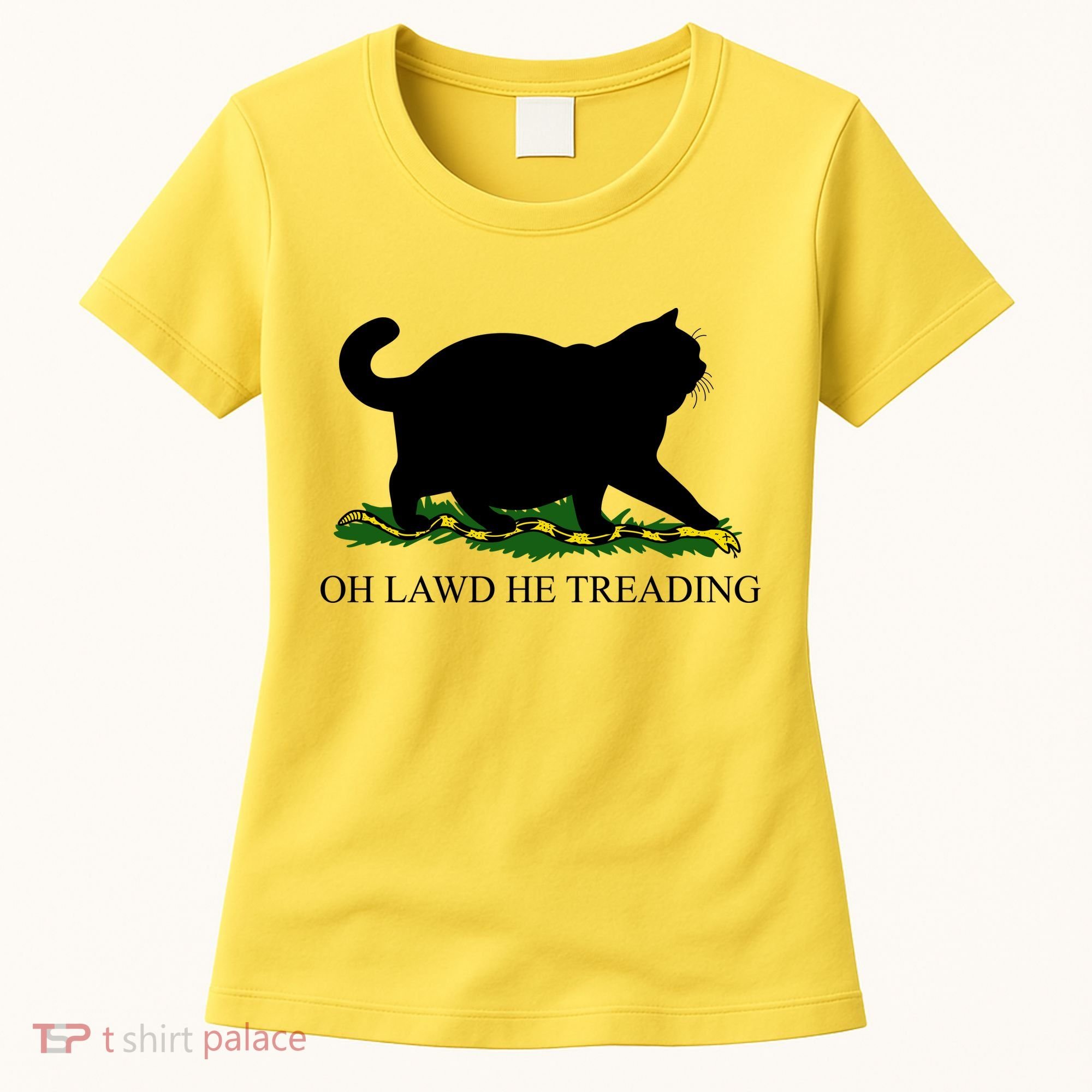 Funny Oh Lawd He Treading Meme Dont Tread On Me Women's T-Shirt