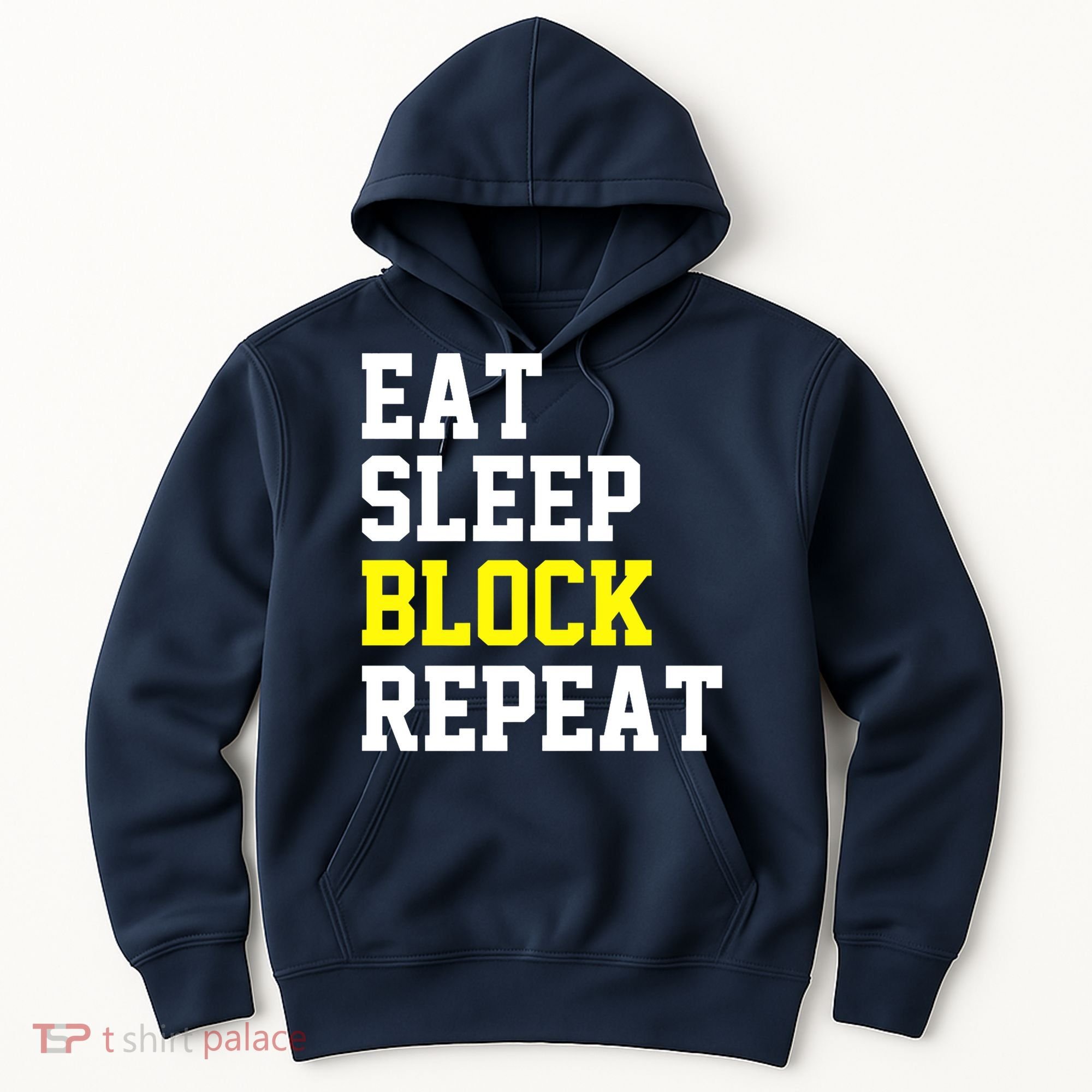 football offensive lineman funny Eat sleep Block repeat Premium Hoodie