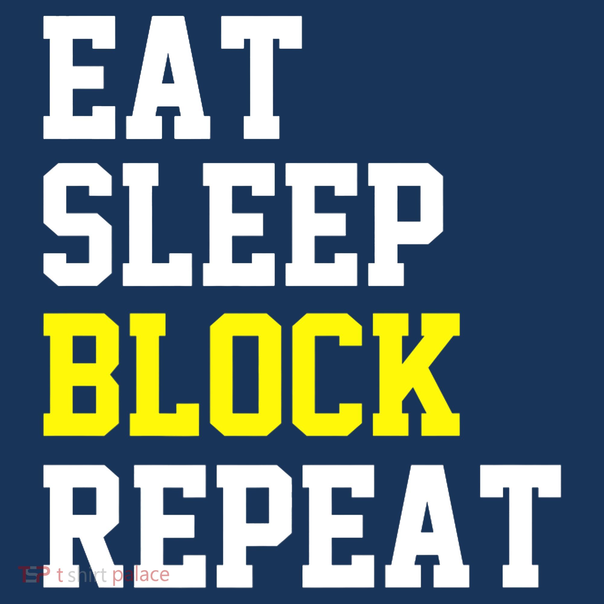 football offensive lineman funny Eat sleep Block repeat Premium T-Shirt